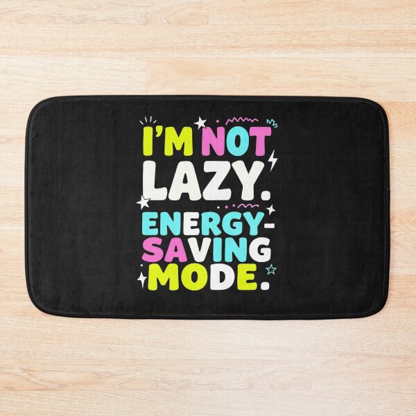 Item preview, I’m Not Lazy, I’m In Energy Saving Mode Funny T-Shirt designed and sold by myfunnyshirt.