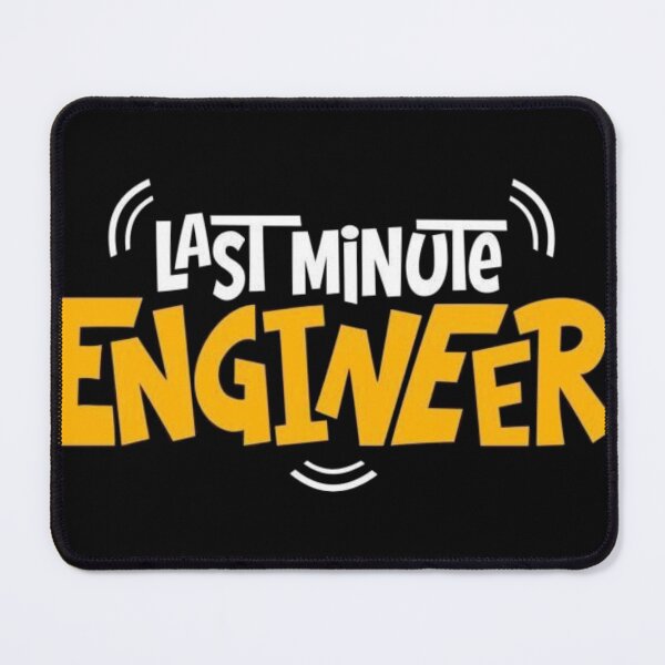 Item preview, Last Minute Engineer Funny Engineering Student Typography Design designed and sold by The craft.