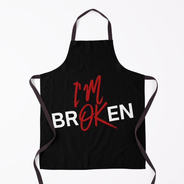 Item preview, I’m Broken But I’m OK Invisible Illness Mental Health designed and sold by Dondonmart.