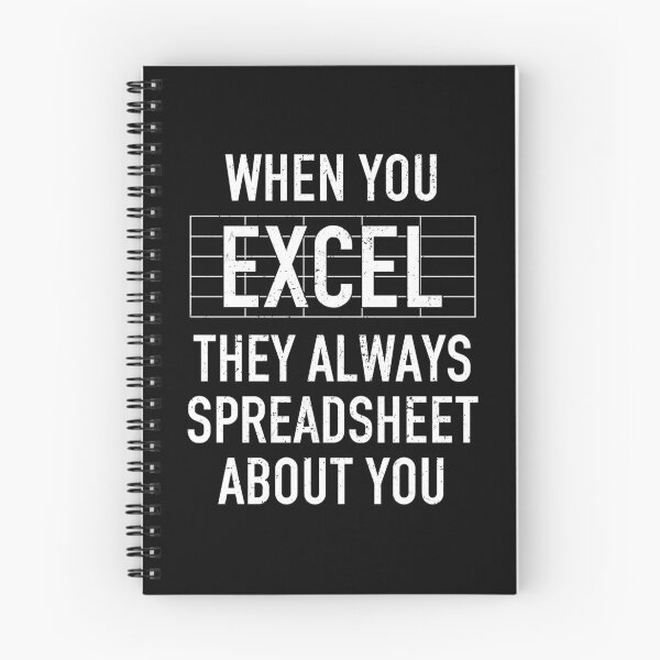 Item preview, When You Excel They Always Spreadsheet About You - Funny Accounting Humor Pun designed and sold by mashaqwenty.