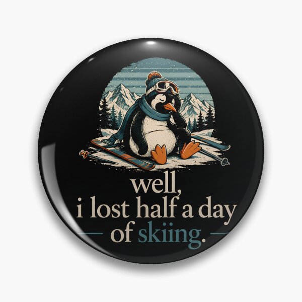 Item preview, Well I Lost Half A Day Of Skiing Penguin designed and sold by D-F-R-K.