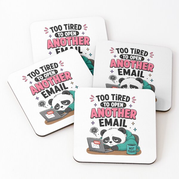 Item preview, Too Tired To Open Another Email Funny Office Humor designed and sold by Magmashup.