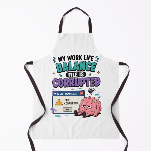 Item preview, My Work Life Balance File Is Corrupted Funny Burnout Quote designed and sold by Gift Phrase Studio.