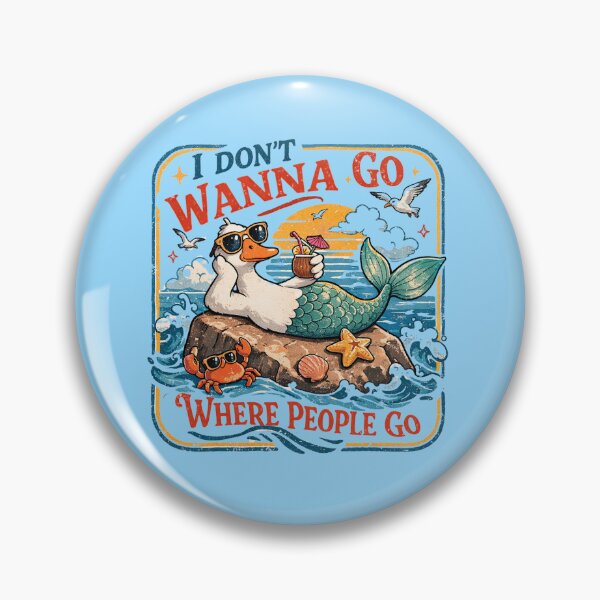 Item preview, I Don’t Wanna Go Where People Go Goose Mermaid designed and sold by Jackal's Box of Chaos.