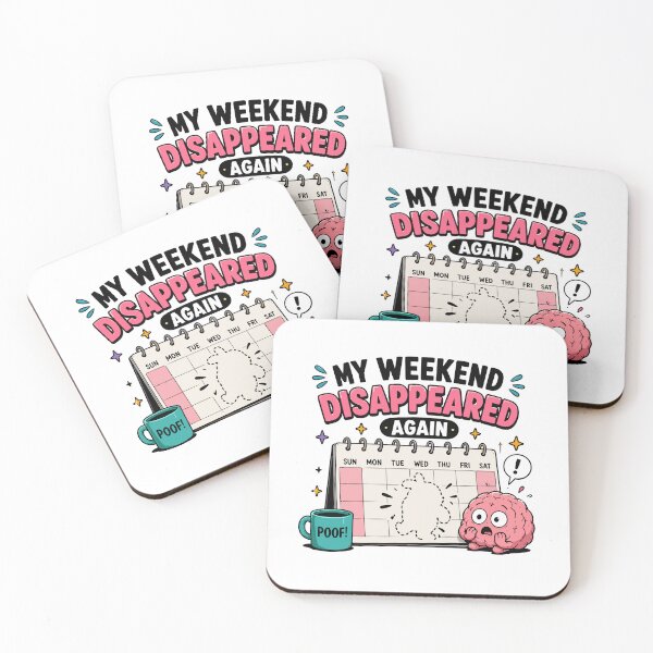 Item preview, My Weekend Disappeared Again Funny Work Burnout Humor designed and sold by Gift Phrase Studio.