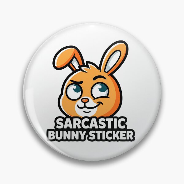 Item preview, Sarcastic Bunny Sticker Bunny designed and sold by luiz1213.