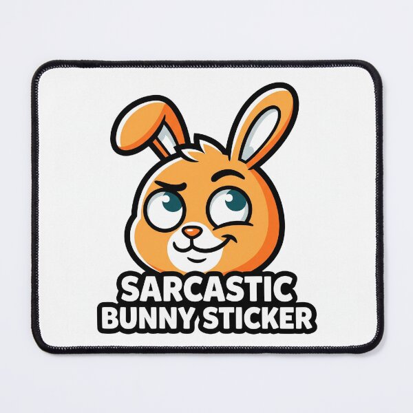 Item preview, Sarcastic Bunny Sticker Bunny designed and sold by luiz1213.