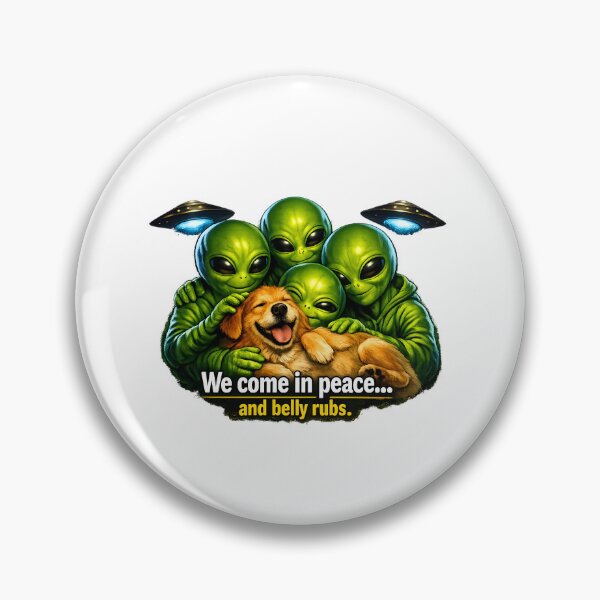 Item preview, We Come in Peace… and Belly Rubs — Alien Dog Lovers Design designed and sold by ChaoticVibe22.