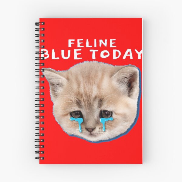 Item preview, Feline Blue Today Sad Crying Kitten Meme designed and sold by GenZFashion000.