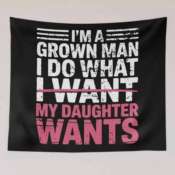 Item preview, I do what my daughter wants  designed and sold by susiecheco.