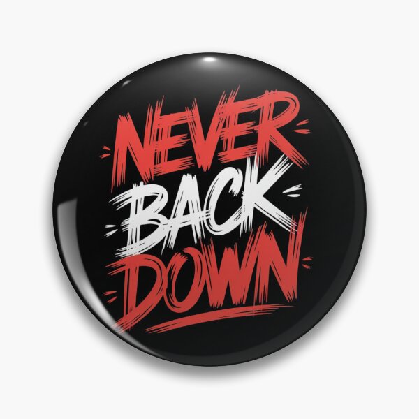 Item preview, Never Back Down designed and sold by UrbanChillz.