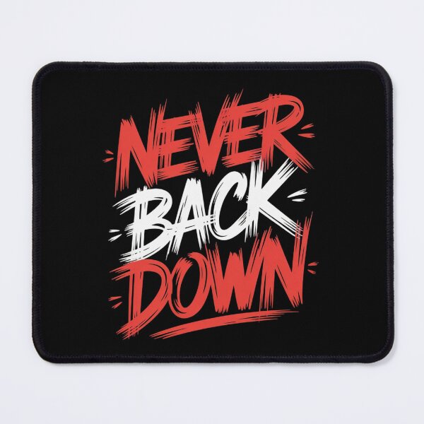 Item preview, Never Back Down designed and sold by UrbanChillz.