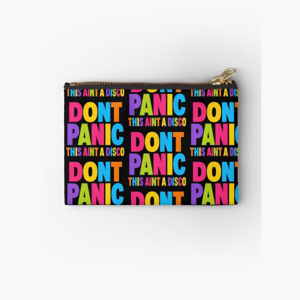 Item preview, Dont Panic This Aint A Disco Funny Quote designed and sold by TeeTimeTreasure.