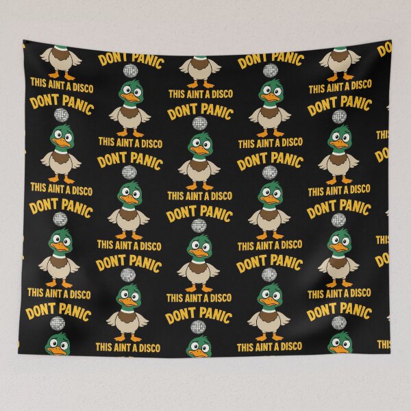 Item preview, Dont Panic This Aint A Disco Funny Mallard Quote designed and sold by TeeTimeTreasure.