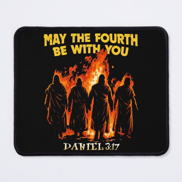 Item preview, May The Fourth Be With You Daniel - Daniel 3:17 designed and sold by EychanchanArt.