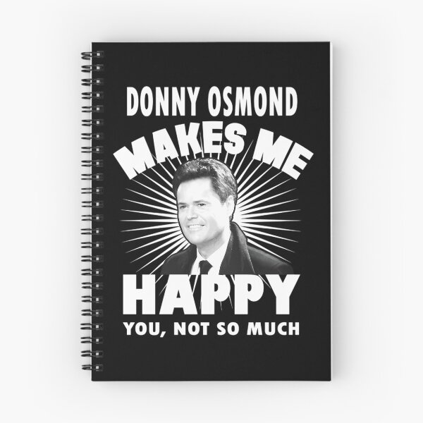 Item preview, Donny Osmond Shirts Donny Osmond Makes Me Happy designed and sold by Enl-Frisby-11.