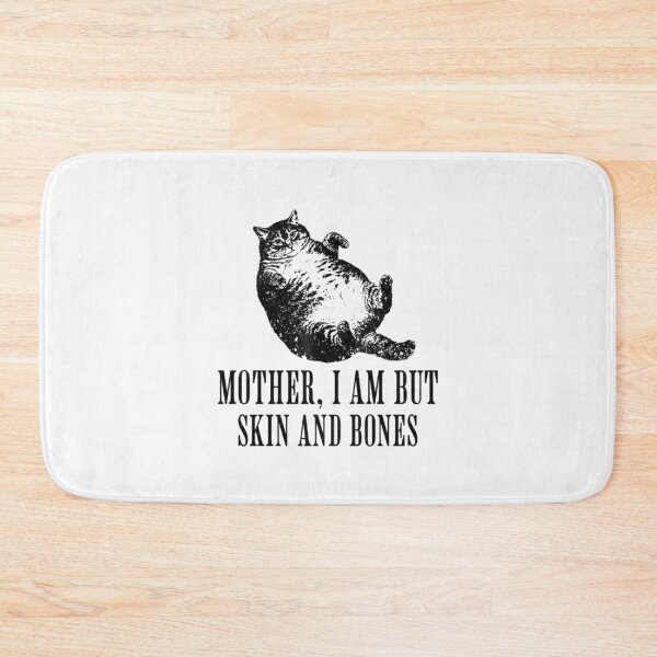 Item preview, Mother I Am But Skin And Bones designed and sold by NonBuyingData.