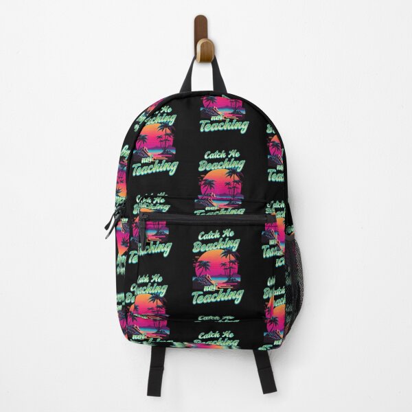 Item preview, Catch Me Beaching Not Teaching designed and sold by TheEndDesign.