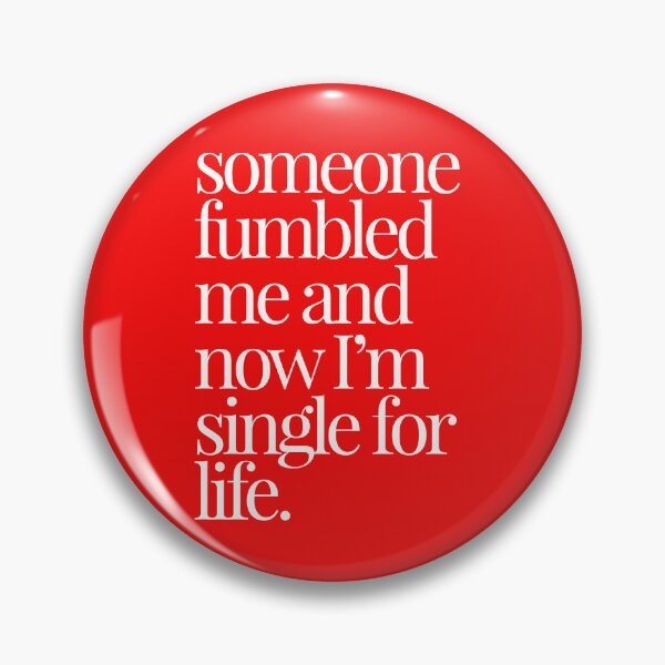Item preview, SINGLE FOR LIFE designed and sold by alegnacreates.