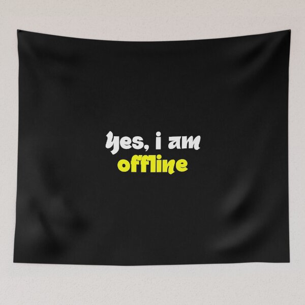 Item preview, Yes, I am Offline Typography T-Shirt designed and sold by 7Threads.