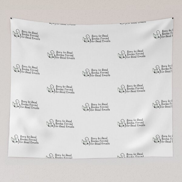 Item preview, Born to Read Books Forced to Read Emails – Funny Book Lover designed and sold by Dondonmart.
