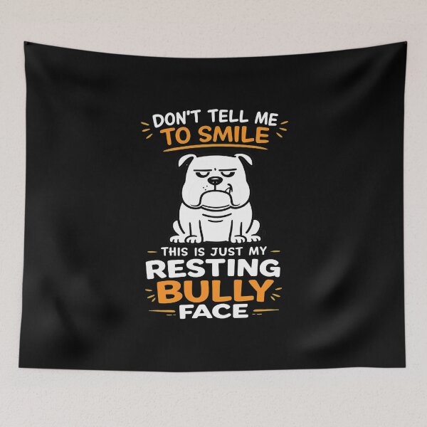 Item preview, Resting Bully Face Bulldog Illustration T-Shirt | Don't Tell Me To Smile designed and sold by StranHabesre51.