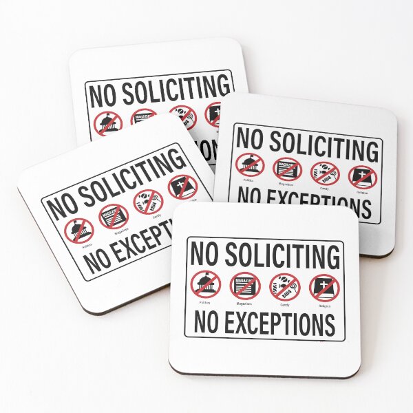 Item preview, No Soliciting No Exceptions Funny designed and sold by goombi-creative.