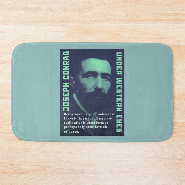 Item preview, Joseph Conrad quote: Being myself a quiet individual I take it that what all men are really after is some form or perhaps only some formula of peace. designed and sold by artbleed.