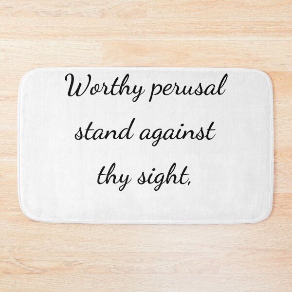 Item preview, "Worthy perusal stand against thy sight," - handwriting black designed and sold by ariksworld.