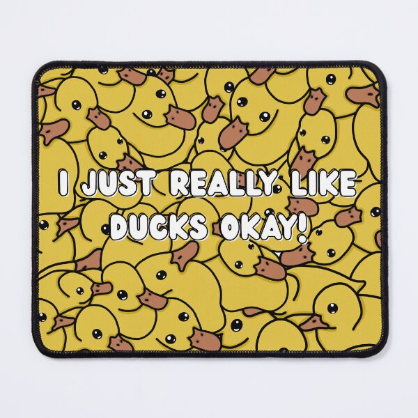 Item preview, I Just Really Like Ducks Okay! - A Derpybird design designed and sold by YOjosie.