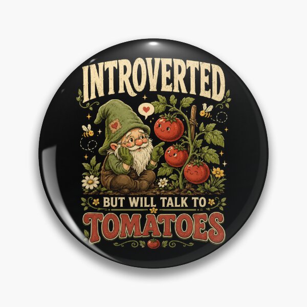Item preview, Introverted But Will Talk To Tomatoes Garden Gnome Humor designed and sold by JerdbordinShop.