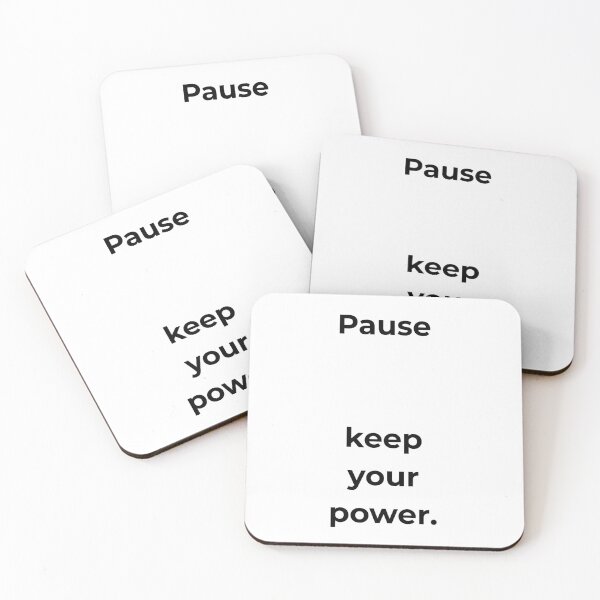Item preview, Pause keep your power. designed and sold by MPSTUDIOPL.