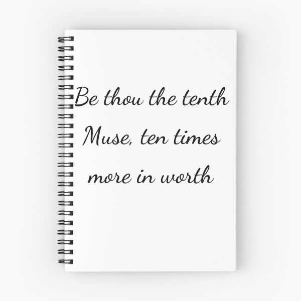 Item preview, "Be thou the tenth Muse, ten times more in worth" - handwriting black designed and sold by ariksworld.