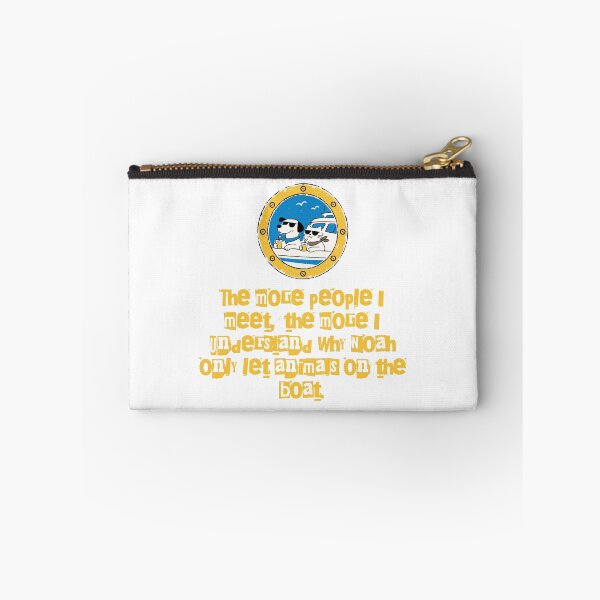 Item preview, The more people I meet, the more I understand why Noah only let animals on the boat. designed and sold by Creative jiffy.