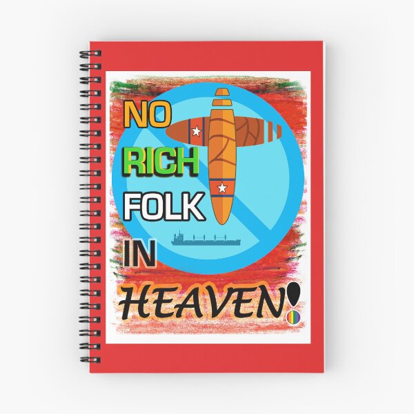 Item preview, No Rich Folk In Heaven (2026) designed and sold by CussRoberts.