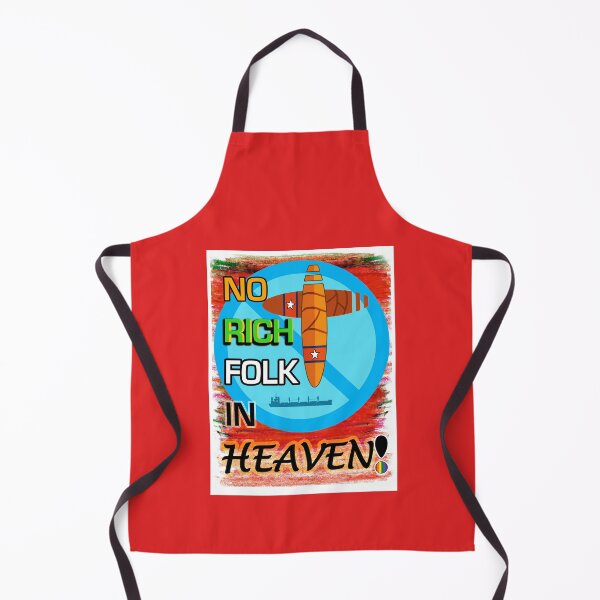 Item preview, No Rich Folk In Heaven (2026) designed and sold by CussRoberts.