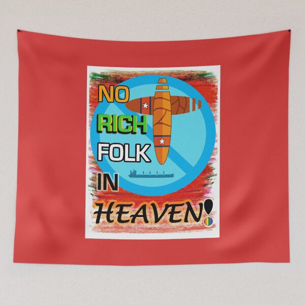 Item preview, No Rich Folk In Heaven (2026) designed and sold by CussRoberts.