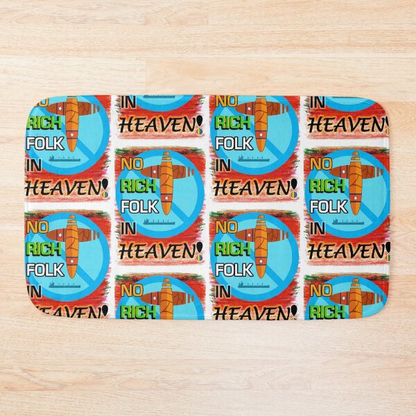 Item preview, No Rich Folk In Heaven (2026) designed and sold by CussRoberts.