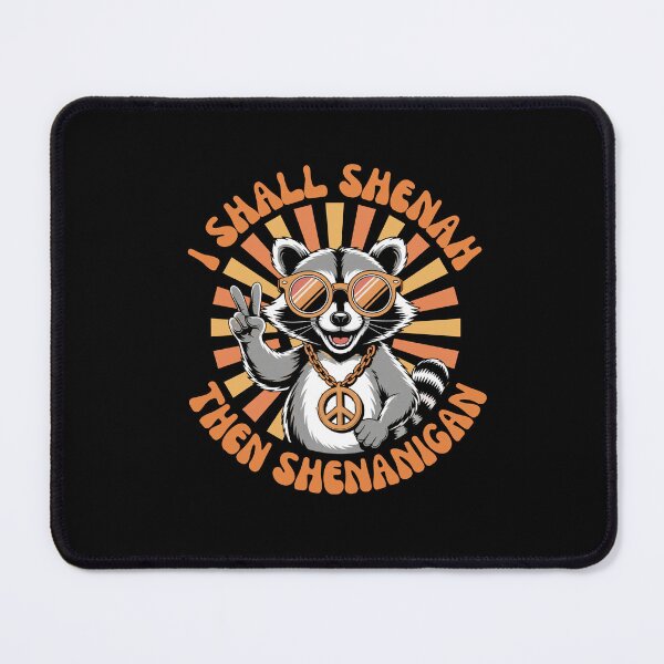 Item preview, I Shall Shenan Then Shenanigan - Retro Raccoon designed and sold by DONT ASK CLUB.