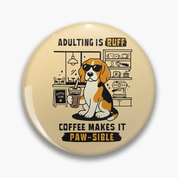 Item preview, Adulting Is Ruff Coffee Makes It Paw-sible Beagle Dog Lover designed and sold by Lorena Tiana.
