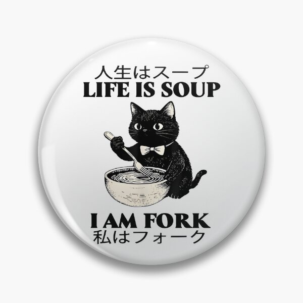 Item preview, Life Is Soup I Am Fork Cat Meme designed and sold by Johnny-Store.
