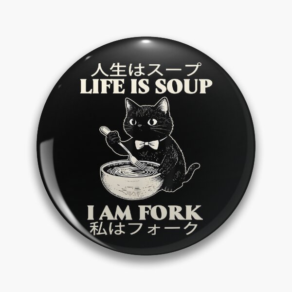 Item preview, Life Is Soup I Am Fork Cat Meme designed and sold by Johnny-Store.