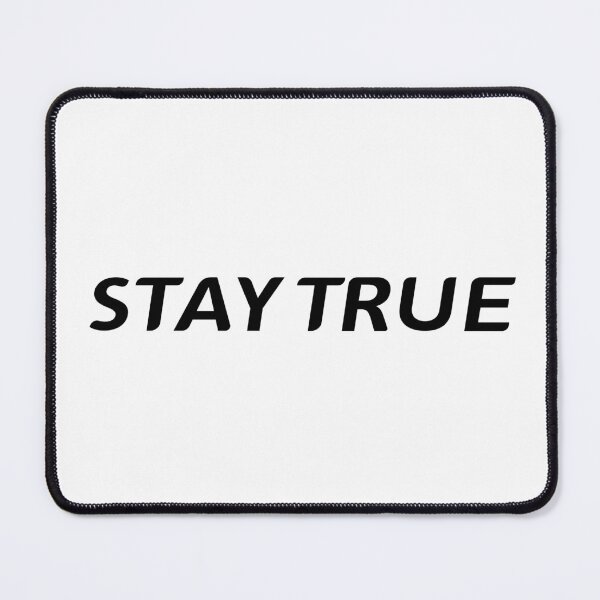 Item preview, Stay True T-Shirt – Motivational Quote | Uncle Jichuan designed and sold by Uncle-Jichuan.