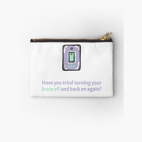 Item preview, Have you tried turning your brain off and back on again? designed and sold by Creative jiffy.