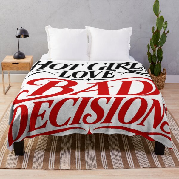 Item preview, Hot Girls Love Bad Decisions  designed and sold by robrumney.