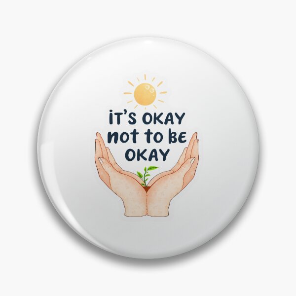 Item preview, It’s Okay Not To Be Okay Mental Health Sticker Design designed and sold by Kavya Art.