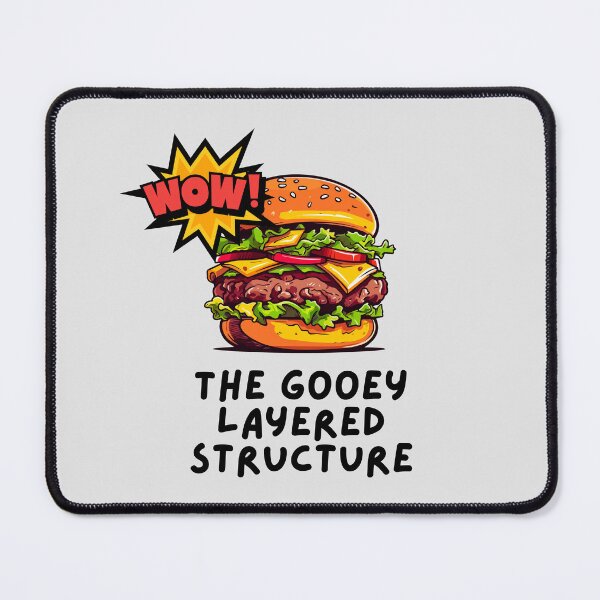 Item preview, A Hamburger is a Delicious Gooey Layered Structure. designed and sold by MPC-Mince-Pies.