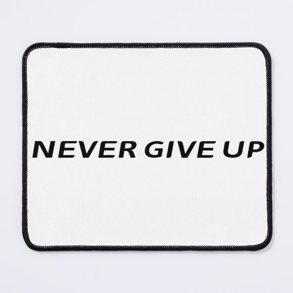 Item preview, Never Give Up T-Shirt – Motivational Quote | Uncle Jichuan designed and sold by Uncle-Jichuan.