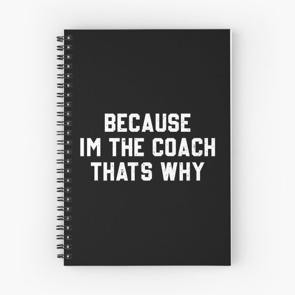 Item preview, Because I'm The Coach That's Why designed and sold by diannitagemvi.