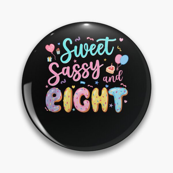Item preview, 8Th Birthday Girl Sweet Sassy And Eight Donut 8 Year Old Kid designed and sold by Fereskabilon.